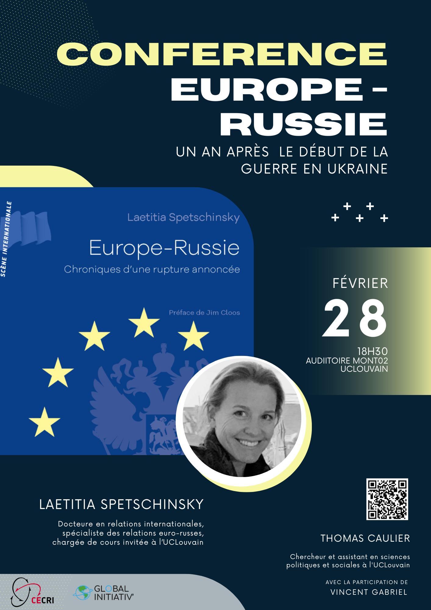 Affiche. Louvain-la-Neuve. Conférence :-Europe - Russie. Chroniques d|une rupture annoncée, par Laetitia Spetchinsky. 2023-02-28